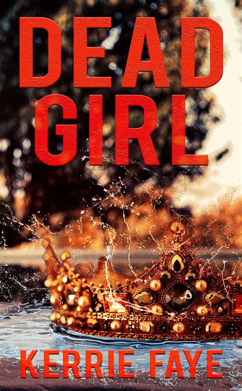 Dead Girl – The Wild Rose Press Inc