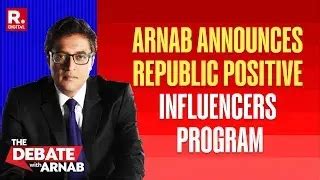 Big Breaking: Arnab Announces Republic Positive Influencers Program