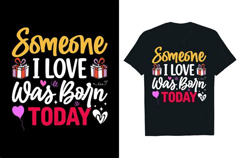 SOMEONE I LOVE WAS BORN TODAY .. Graphic by Rextore · Creative Fabrica
