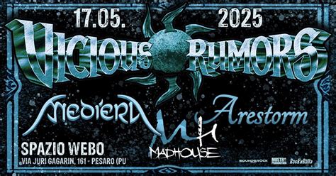 Vicious Rumours/Mediera/Madhouse/Arestorm Live Spazio Webo (PU), Spazio ...