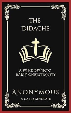 Buy The Didache: A Window into Early Christianity (Grapevine Press ...