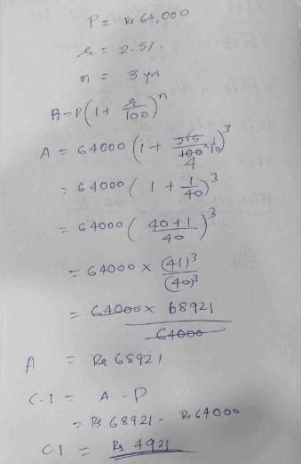 a person borrows a sum of rupees 64000 from a bank at the rate 2.5 % ...