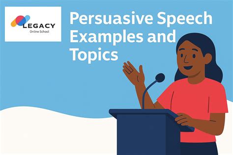Persuasive Speech Examples and Topics