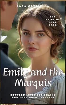 Emily and the Marquis: Regency historical romance novel (The heirs of ...