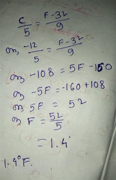 The temperature in Chicago on a cold winter night was -12°C. Convert ...