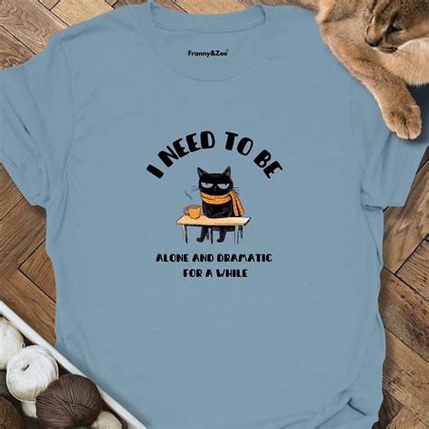 Alone And Dramatic II T-Shirt - Franny&Zoe
