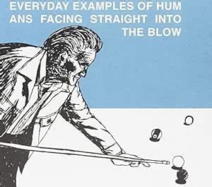 Everyday Examples of Humams Fa: Blow, the: Amazon.in: Music}