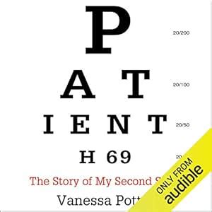 Patient H69: The Story of My Second Sight (Audio Download): Vanessa ...