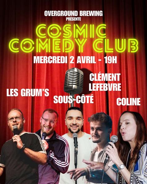 COSMIC COMEDY CLUB #2 - Clément Lefebvre x Coline x Les Grums x Sous ...