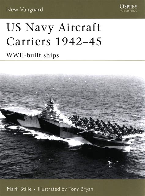 Buy US Navy Aircraft Carriers 1939-45: WWII-built Ships Online at ...