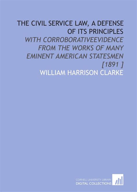 The Civil Service Law, a Defense of Its Principles: With ...
