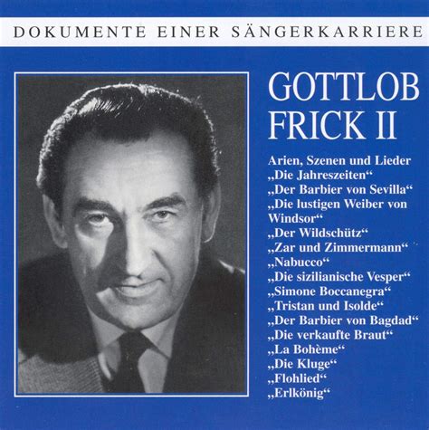 Gottlob Frick 2: Gottlob Frick, Artur Rother, Franz Konwitschny, Kurt ...
