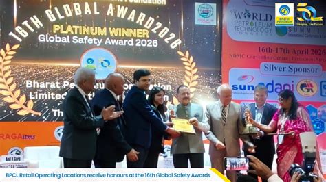 BPCL Wins Top Honours at 16th Global Safety Awards for HSSE Excellence