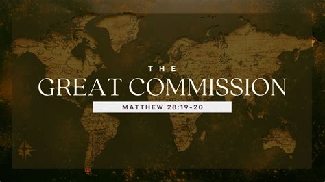 The Great Commission — Stevens Street Baptist Church