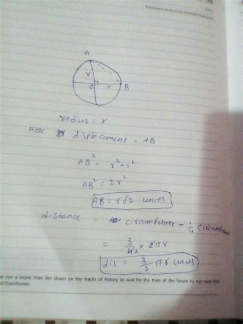 A body moves on three quarters of circle of radius r. Find the value of ...