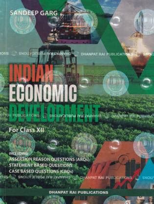 Indian Economic Development for Class 12 - CBSE - by Sandeep Garg ...
