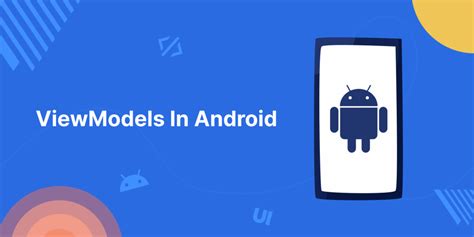 Image result for Android Android ViewModel