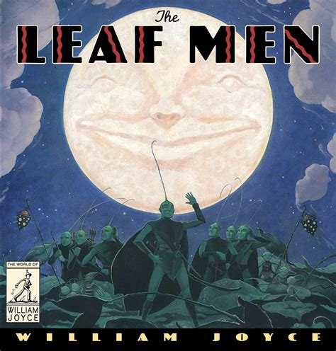 The Leaf Men | Book by William Joyce | Official Publisher Page | Simon ...