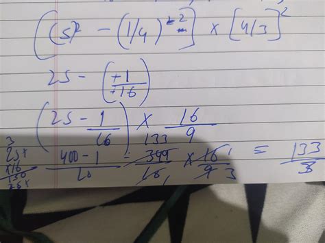 b) Evaluate: [ (5)² -(1/4)-²]×(4/3)² - Brainly.in