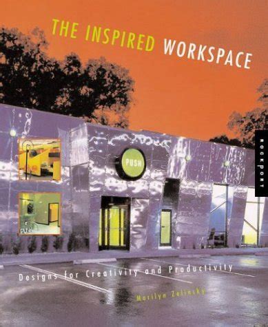 Buy The Inspired Workspace: Design for Creativity and Productivity Book ...