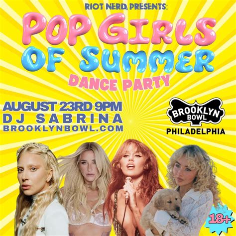 Pop Girls Of Summer Dance Party, Brooklyn Bowl Philadelphia, 23 August ...