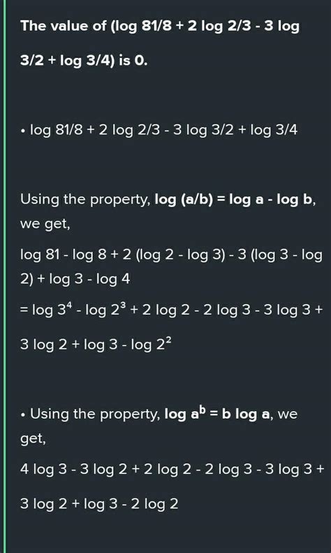 Simplify: 81 log 8 3 4 +2 log-3 log+log - Brainly.in