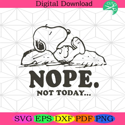 Snoopy nope not today svg cartoon svg snoopy svg snoopy lover – Artofit