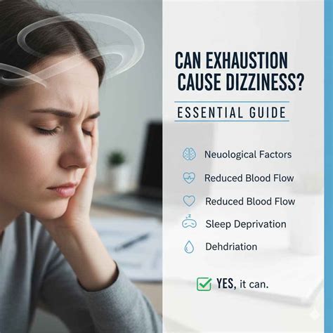 Can Exhaustion Cause Dizziness? Essential Guide
