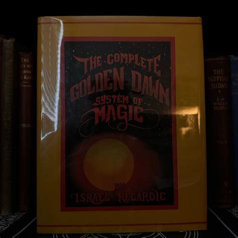 The Complete Golden Dawn System of Magic, by Israel Regardie - Occult ...