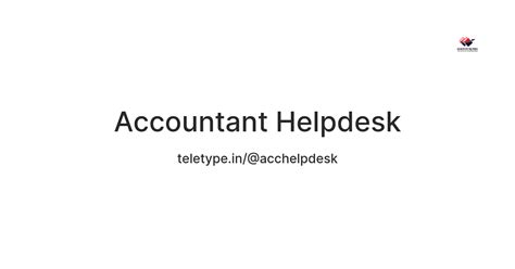 Accountant Helpdesk — Teletype