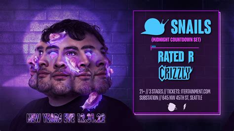 SNAILS with Rated R & Crizzly at Substation - Saturday, Dec 31 2022 | Discotech