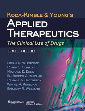 Buy Koda-Kimble & Young's Applied Therapeutics, Tenth Edition + Foye's ...