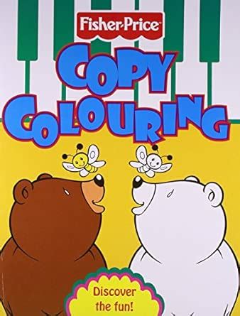 Amazon.in: Buy Copy Colouring - 2 (Fisher Price) Book Online at Low ...