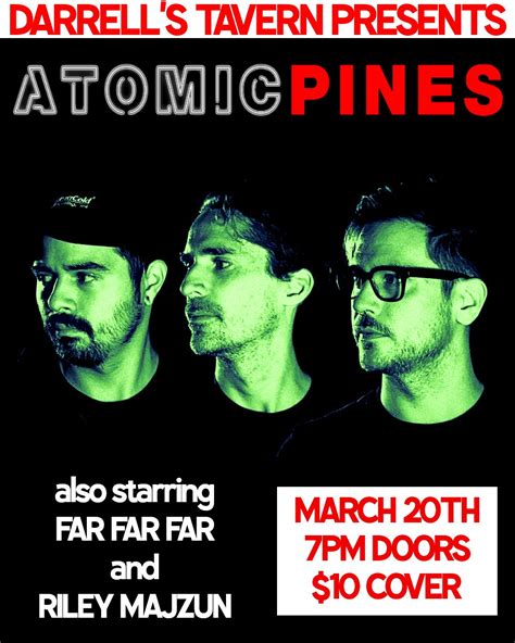 Atomic Pines, Far Far Far, Riley Majzun, 18041 Aurora Ave. North ...