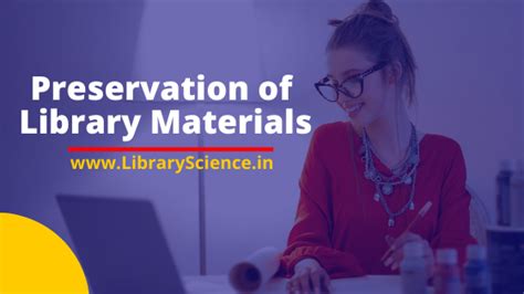 How to Preservation and Conservation of Library Materials