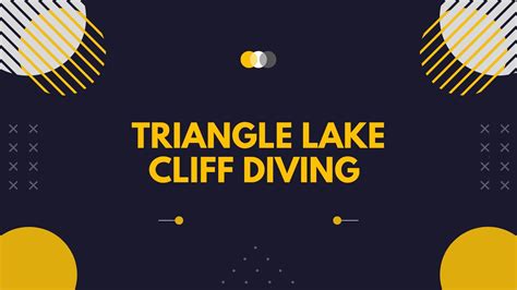 Cliff Diving Triangle Lake at Sophia Shellshear blog