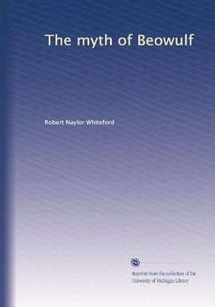 The myth of Beowulf : Amazon.in: Books