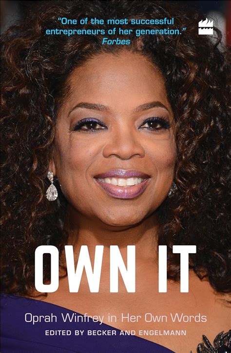 Own It: Oprah Winfrey in Her Own Words eBook : Becker, Anjali ...