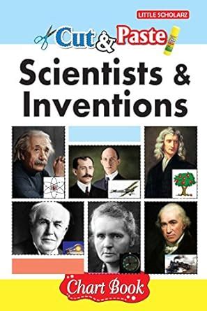 Cut & Paste - Scientists & Inventions (Chart Book) : LS Editorial Team ...