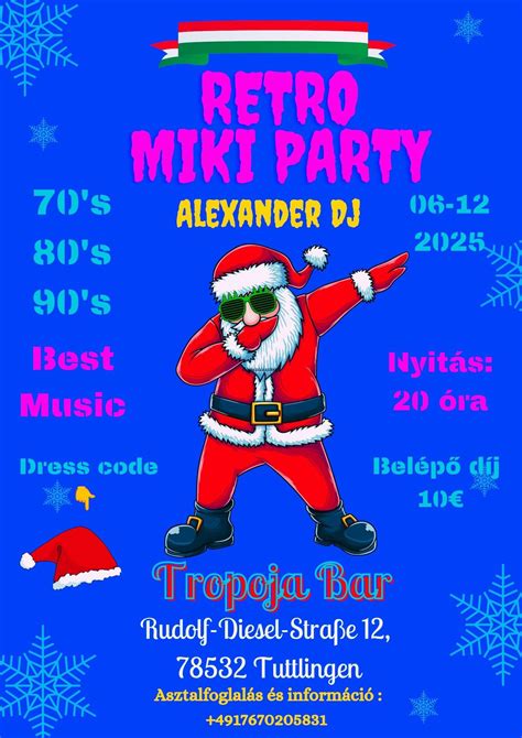 🇭🇺🎅Retro Miki Party🎅🇭🇺, Tropoja Bar, Trossingen, 6 December to 7 ...