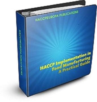 HACCP Implementation in Food Manufacturing a Practical Guide eBook ...