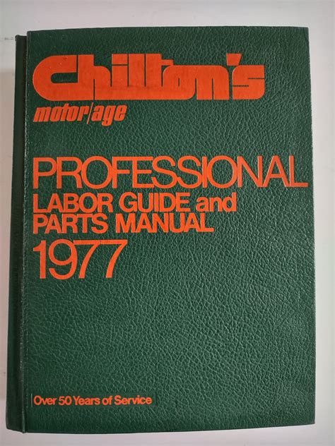 Chilton 1977 Labor Guide and Parts Manual