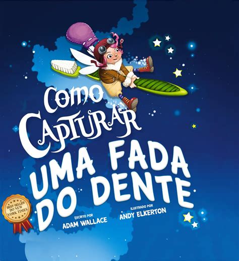 COMO CAPTURAR UMA FADA DO DENTE : On Line Editora: Amazon.in: Books