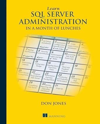 Buy Learn SQL Server Administration in a Month of Lunches: Covers ...