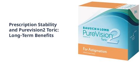 Prescription Stability and Purevision2 Toric: Long-Term Benefits ...