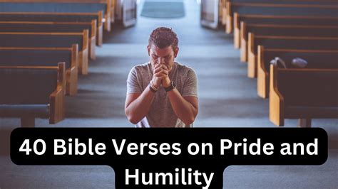 Conquering Pride| Exploring Humility| 40 Bible Verses - Bible Angels