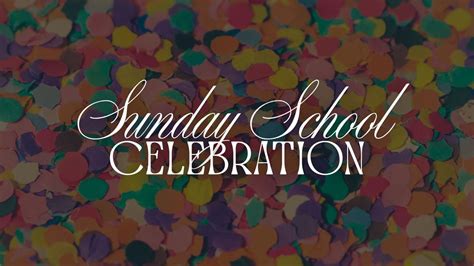 Sunday School Celebration, 1731 S US Highway 281, Stephenville, TX ...