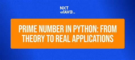Prime Number in Python: From Theory to Real Applications