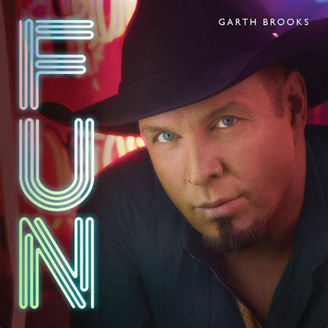 FUN - LIMITED EDITION CD – Garth Brooks Official Store