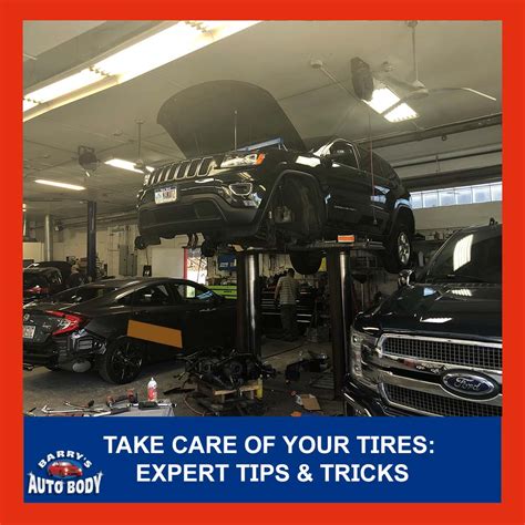 Take Care of Your Tires: Expert Tips and Tricks – Barry's Auto Body